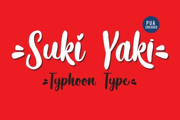 Suki Yaki Font by Typhoon Type™ — Script Handwritten Font