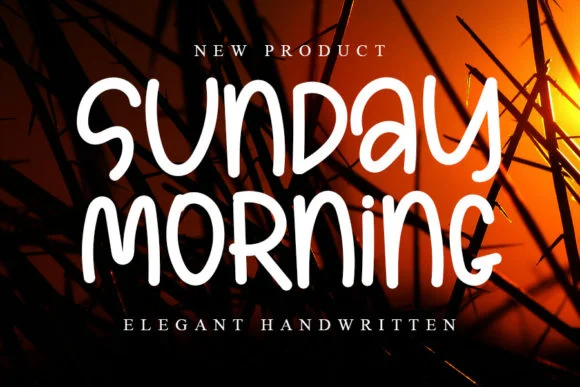 Sunday Morning Font by Intana Type by Intana Type — Script Handwritten Font