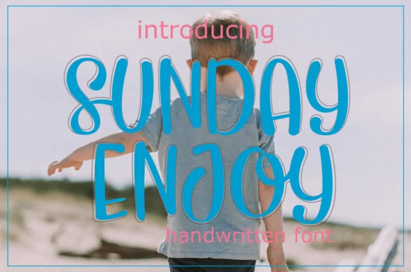 Sundayenjoy Font by aneukmuda190 — Script Handwritten Font