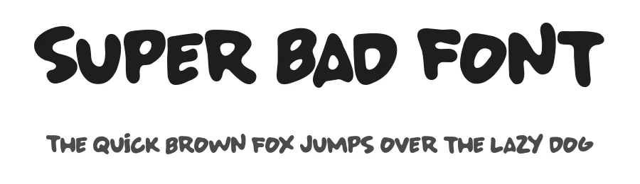 Super Bad Font by Eli Shore Productions — Decorative Font