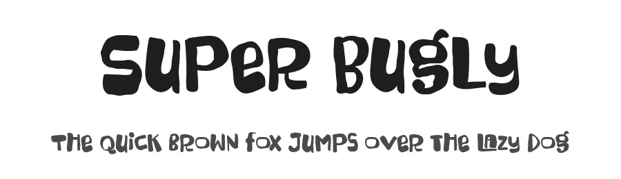 Super Bugly