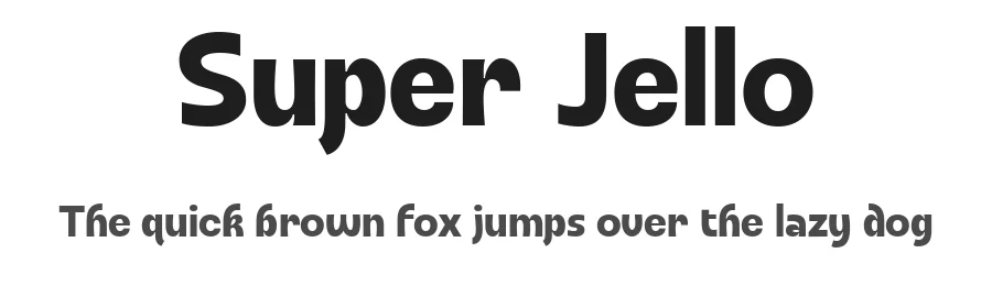 Super Jello by fsuarez913 — Sans Serif Font