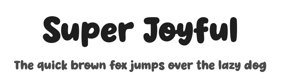 Super Joyful