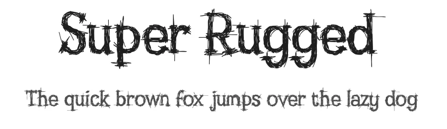 Super Rugged