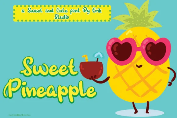 Sweet Pineapple Font by erik studio by erik studio — Script Handwritten Font