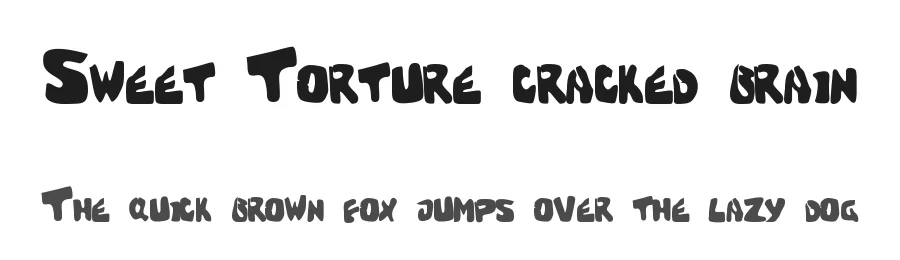 Sweet Torture (cracked brain)