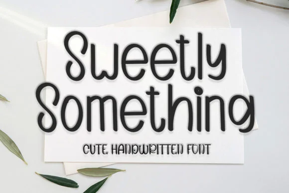 Sweetly Something Font by FreshTypeINK — Script Handwritten Font