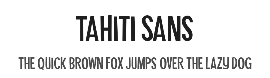 Tahiti Sans