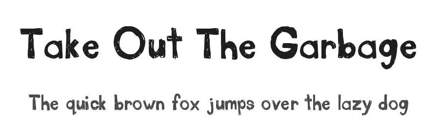 Take Out The Garbage