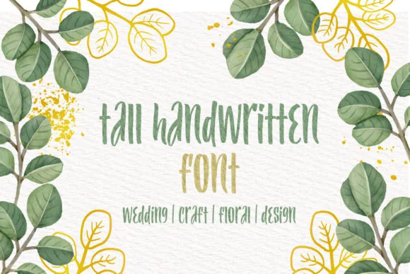 Tall Handwritten Font by OWPictures — Script Handwritten Font