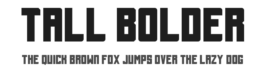 Tall Bolder by Blazej Gradziel — Sans Serif Font
