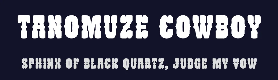 Tanomuze Cowboy by Goma Shin — Decorative Font — thumbnail 2