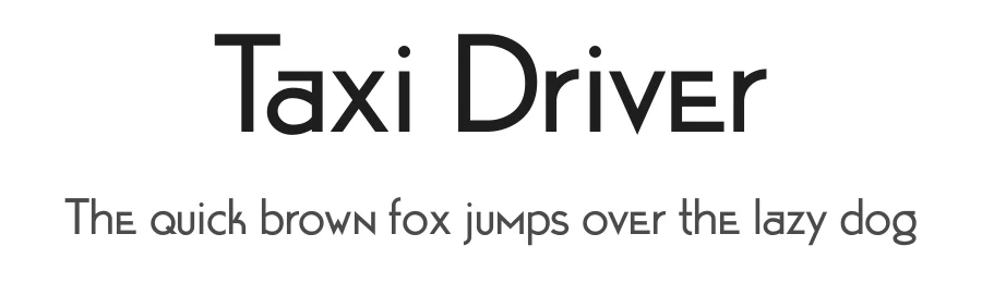 Taxi Driver by That Record Got Me High — Sans Serif Font