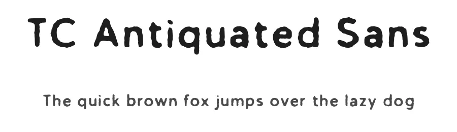 TC Antiquated Sans