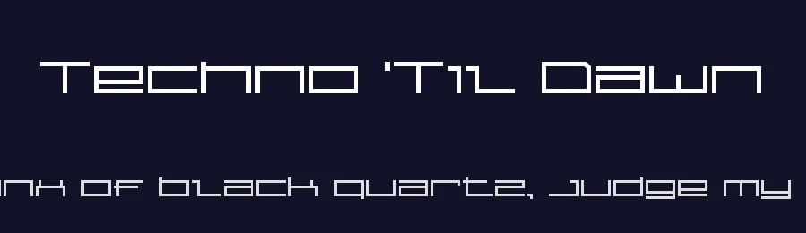 Techno 'Til Dawn by Chequered Ink — Display Font — thumbnail 2