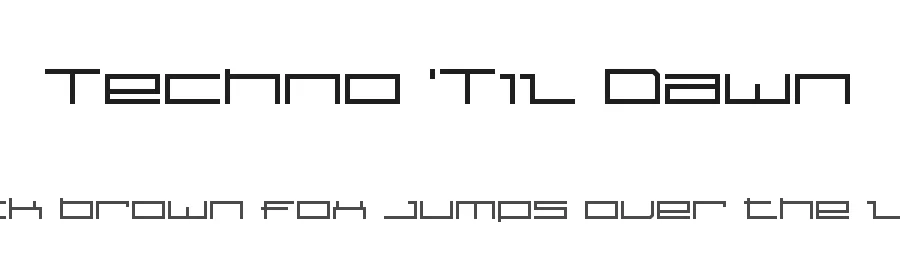 Techno 'Til Dawn by Chequered Ink — Display Font