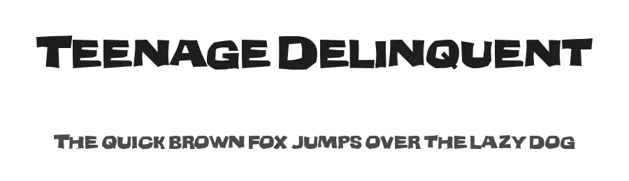 Teenage Delinquent