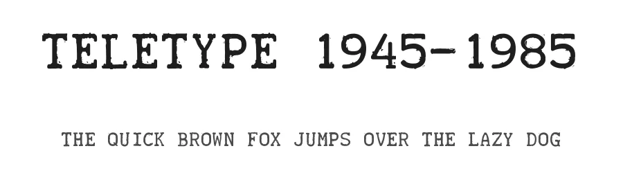 Teletype 1945-1985 by "E.V." Norat II — Decorative Font