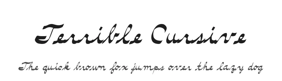 Terrible Cursive
