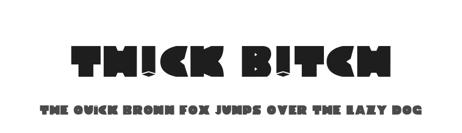 Th!ck B!tch