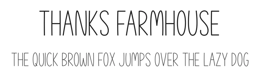 Thanks Farmhouse