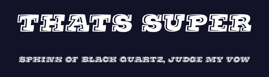 Thats Super by Brain Eaters Font Co. — Decorative Font — thumbnail 2