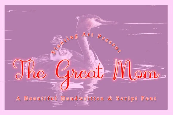 The Great Mom Font by Slenting Art — Script Handwritten Font