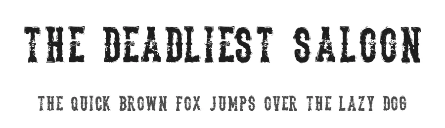 The Deadliest Saloon by Fontmonger — Decorative Font