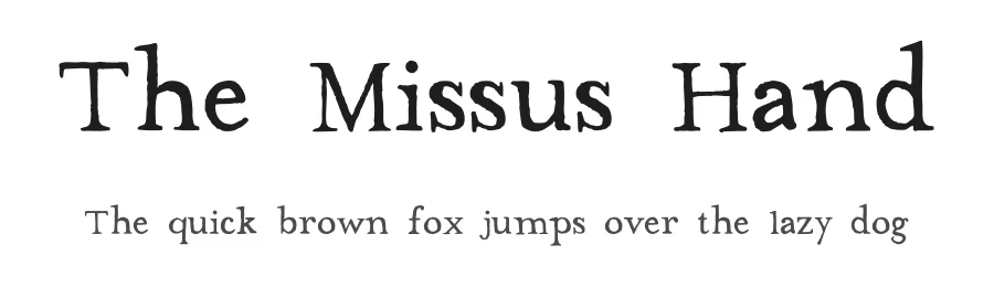 The Missus Hand by Taylor Baybutt — Decorative Font