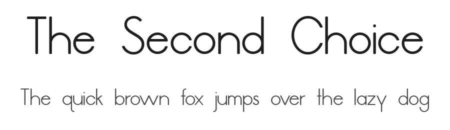 The Second Choice by Julia Holdnack — Sans Serif Font