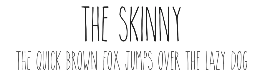 The Skinny