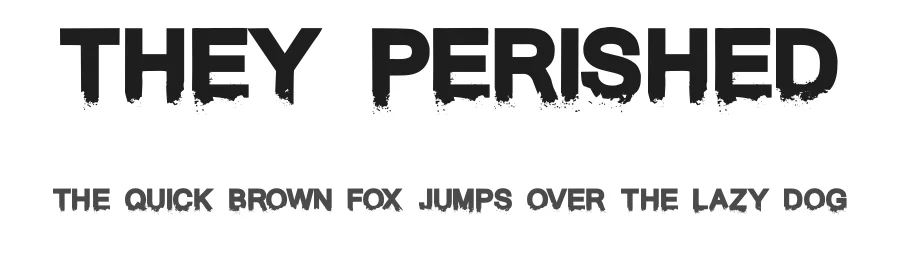 They Perished by Fontmonger — Decorative Font