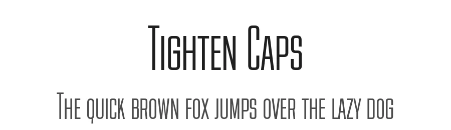 Tighten Caps by deFharo β Sans Serif Font