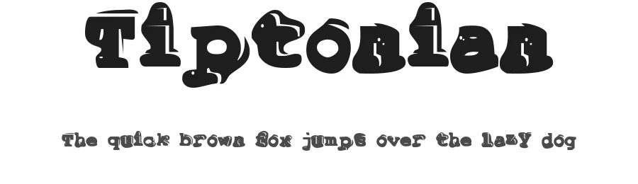 Tiptonian by Dry Heaves Fonts — Decorative Font