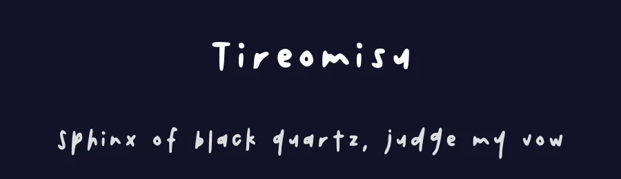 Tireomisu by tireomisu — Script Handwritten Font — thumbnail 2