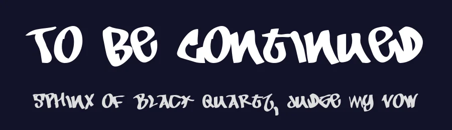 To Be Continued by Glyphobet Font Foundry — Script Handwritten Font — thumbnail 2