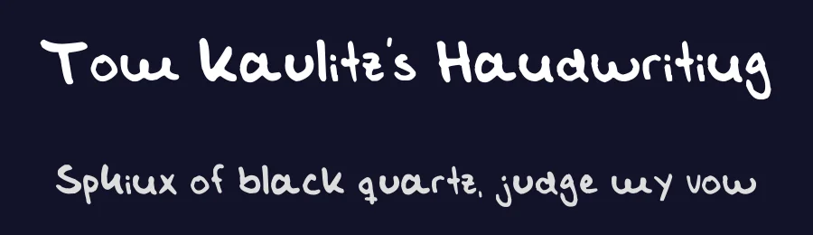 Tom Kaulitz's Handwriting by Paige — Script Handwritten Font — thumbnail 2