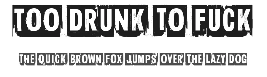 Too drunk to fuck