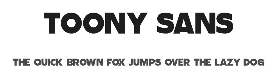 Toony Sans by Måns Grebäck — Sans Serif Font