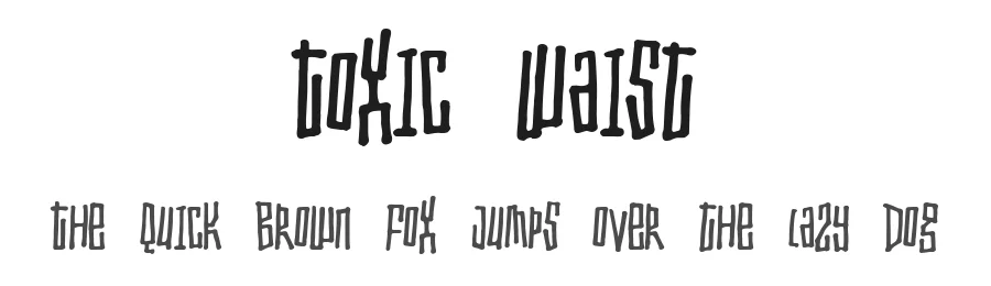 Toxic Waist