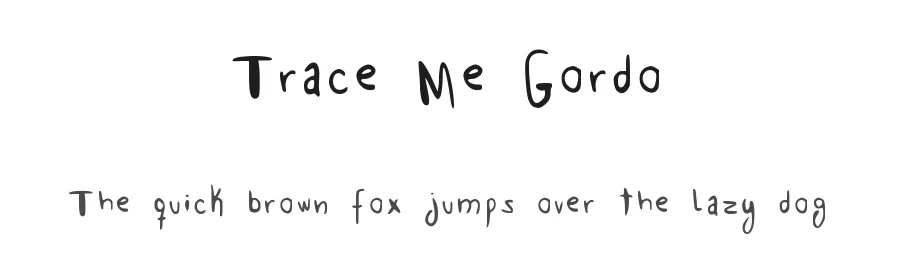 Trace Me Gordo