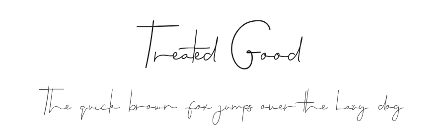 Treated Good