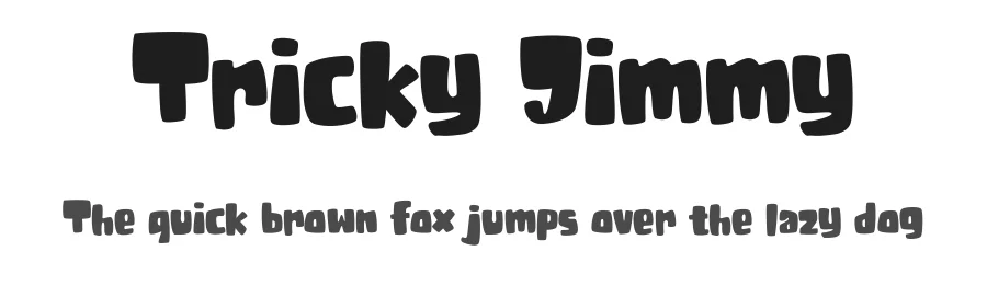 Tricky Jimmy