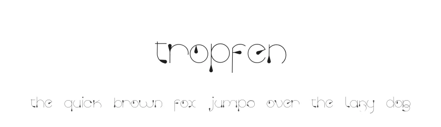 Tropfen by Aguirre ospina Paloma del Sol — Decorative Font