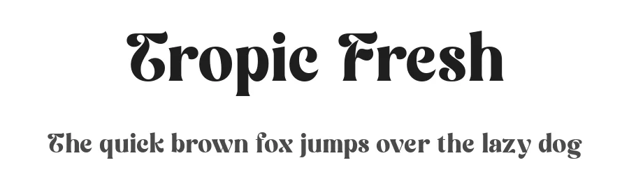 Tropic Fresh by Sign Studio — Decorative Font