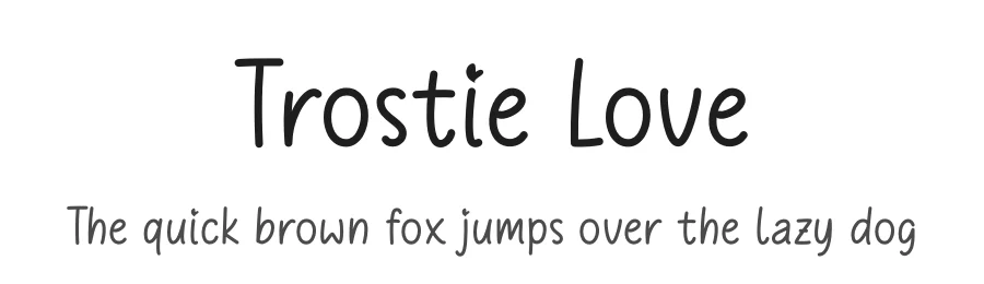 Trostie Love