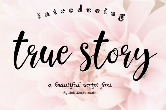 True Story Font by Ailil Design Studio — Script Handwritten Font