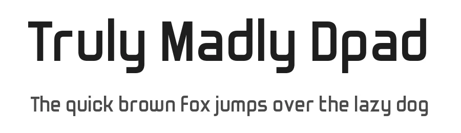 Truly Madly Dpad by Chequered Ink — Sans Serif Font