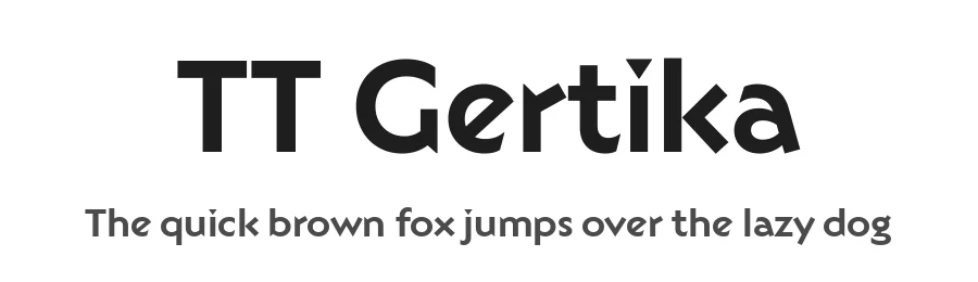 TT Gertika by TypeType Foundry — Sans Serif Font