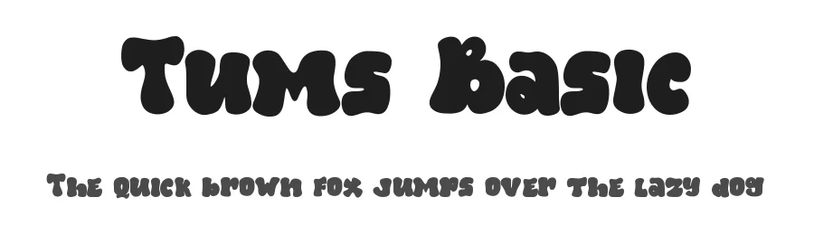 Tums Basic by Bearytype — Decorative Font